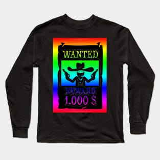 Western Era - Wanted Poster Long Sleeve T-Shirt